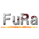ＦｕＲａ (attack on titan)