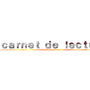 ｃａｒｎｅｔ ｄｅ ｌｅｃｔｕｒｅ (Reiner Braun)