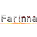 Ｆａｒｉｎｎａ (Bear Fly)