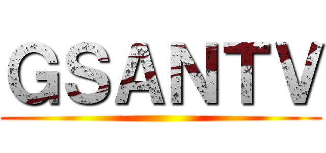 ＧＳＡＮＴＶ ()