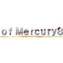 ｏｆ Ｍｅｒｃｕｒｙ８ (attack on AIcj)