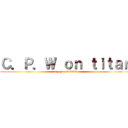 Ｃ．Ｐ．Ｗ ｏｎ ｔｉｔａｎ (c_p_w on titan)