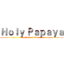 Ｈｏｌｙ Ｐａｐａｙａ (attack on titan)