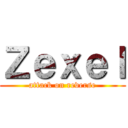 Ｚｅｘｅｌ (attack on reverse)