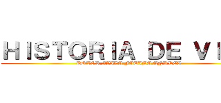 ＨＩＳＴＯＲＩＡ ＤＥ ＶＩＤＡ (DOTOR AVILA FÁTIMA ANDREA)