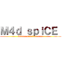 Ｍ４ｄ ｓｐｉＣＥ  (Alliance of Valiant arms )