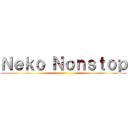 Ｎｅｋｏ Ｎｏｎｓｔｏｐ ()