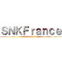 ＳＮＫＦｒａｎｃｅ (La version 1)