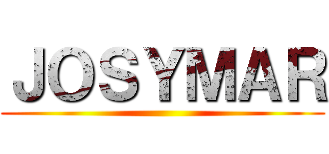 ＪＯＳＹＭＡＲ ()