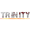 ＴＲＩＮＩＴＹ (attack on black bass)