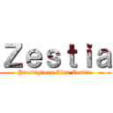 Ｚｅｓｔｉａ (Prestigious Clan Zestia )