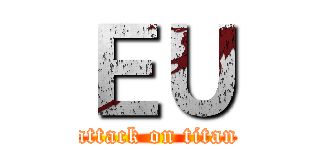 ＥＵ (attack on titan)