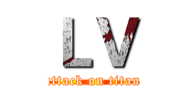 ＬＶ (attack on titan)