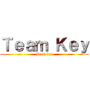 Ｔｅａｍ Ｋｅｙ (Team key)