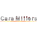 Ｃａｒａ Ｍｉｌｌｅｒｓ (Digital Marketing Specialist)