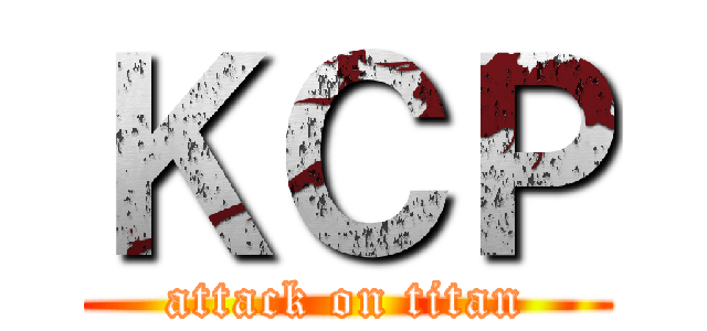 ＫＣＰ (attack on titan)