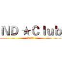 ＮＤ ★Ｃｌｕｂ (Drift)