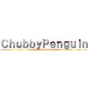 ＣｈｕｂｂｙＰｅｎｇｕｉｎ (Alexander Nguyen)