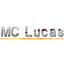 ＭＣ Ｌｕｃａｓ (Miaoli City Boy)