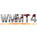 ＷＭＭＴ４ (MAXIMU TUNE)