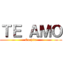 ＴＥ ＡＭＯ (Cochita)