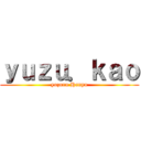 ｙｕｚｕ．ｋａｏ (yuzuru Hanyu)
