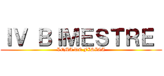 ＩＶ ＢＩＭＥＳＴＲＥ  (LEMA DE FISICA)