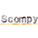 Ｓｃｏｍｐｙ ()