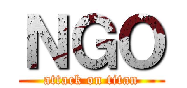 ＮＧＯ (attack on titan)