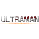 ＵＬＴＲＡＭＡＮ (ULTRAMAN THE NEXT)