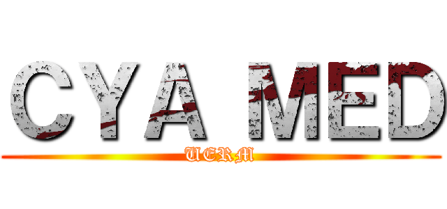 ＣＹＡ ＭＥＤ (UERM)
