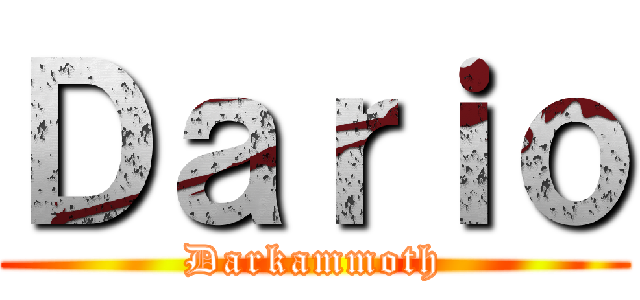Ｄａｒｉｏ (Darkammoth)