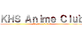 ＫＨＳ Ａｎｉｍｅ Ｃｌｕｂ (Flügel der Freiheit)