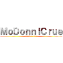 ＭｏＤｏｎｎｉＣｒｕｅ (attack on titan)