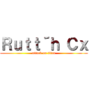 Ｒｕｔｔ´ｈ Ｃｘ (attack on titan)