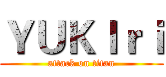 ＹＵＫＩｒｉ (attack on titan)