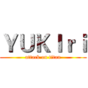 ＹＵＫＩｒｉ (attack on titan)