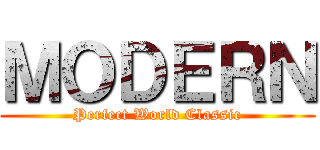 ＭＯＤＥＲＮ (Perfect World Classic)