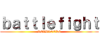 ｂａｔｔｌｅｆｉｇｈｔ (REZBLOCKS)
