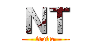 ＮＴ (fruite)
