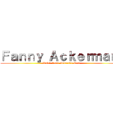 Ｆａｎｎｙ Ａｃｋｅｒｍａｎ  (Kabel Sutet Maneuver Gear)