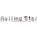 Ｒｏｌｌｉｎｇ Ｓｔａｒ (attack on titan)