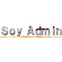 Ｓｏｙ Ａｄｍｉｎ (La temporada)