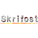 Ｓｋｒｉｆｏｓｔ (attack on tiktok)