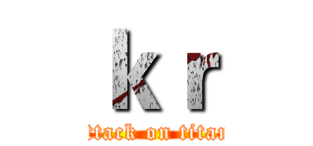 ｋｒ (attack on titan)