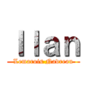 Ｉｌａｎ (Lemarois Nadreau)
