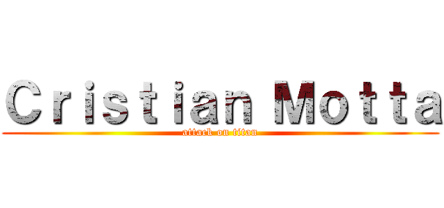 Ｃｒｉｓｔｉａｎ Ｍｏｔｔａ (attack on titan)
