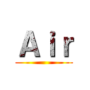 Ａｉｒ ()