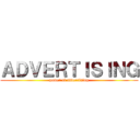 ＡＤＶＥＲＴＩＳＩＮＧ (power of advertising)