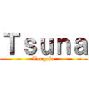 Ｔｓｕｎａ (Vongola)
